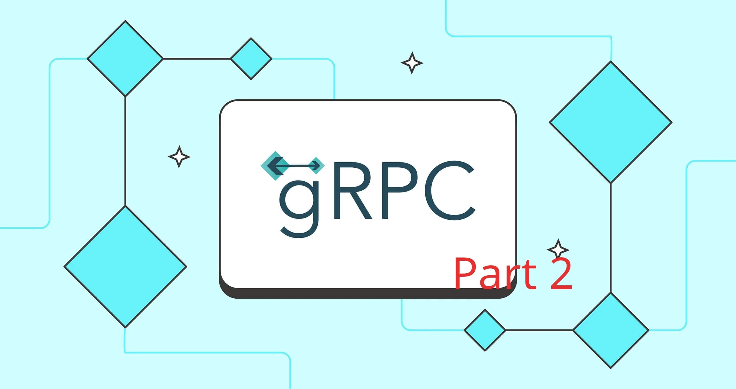 Cover Image for gRPC in Go - Part 2: Building the Server